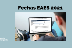 Fechas EAES 2021