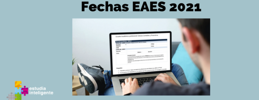 Fechas EAES 2021