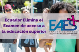 Ecuador elimina el EAES