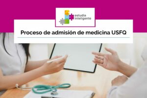 Proceso de admisión de medicina USFQ