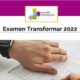 Examen Transformar 2022