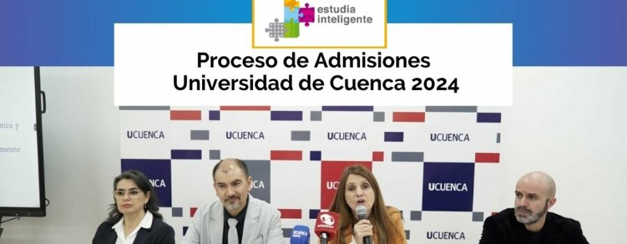 Admisiones U Cuenca 2024