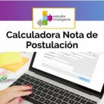 Calcula tu nota de postulación