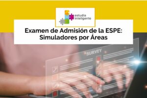 Examen de Admisión de la ESPE: Simuladores por Áreas